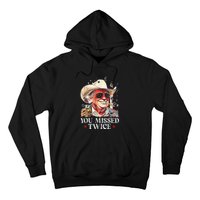 Funny Assassination Attempt Trump 2024 You Missed Twice Hoodie