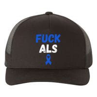 Fuck ALS Awareness Month Blue Ribbon Support Squad Fighter Yupoong Adult 5-Panel Trucker Hat