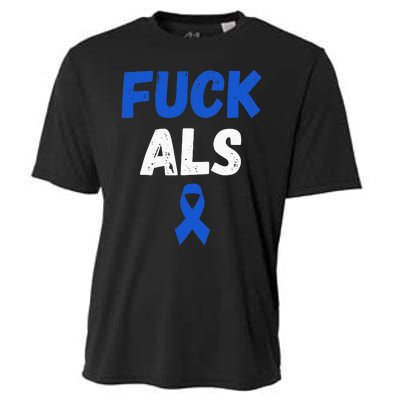 Fuck ALS Awareness Month Blue Ribbon Support Squad Fighter Cooling Performance Crew T-Shirt