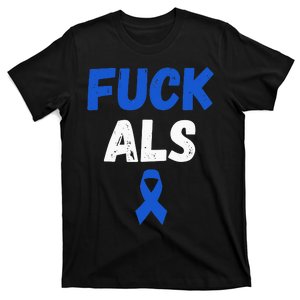 Fuck ALS Awareness Month Blue Ribbon Support Squad Fighter T-Shirt