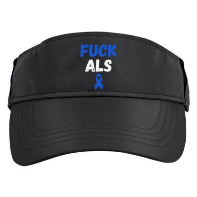 Fuck ALS Awareness Month Blue Ribbon Support Squad Fighter Adult Drive Performance Visor