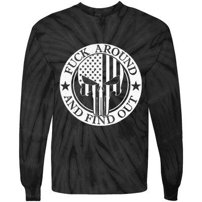 Fuck Around And Find Out Tie-Dye Long Sleeve Shirt