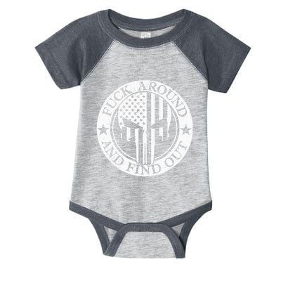 Fuck Around And Find Out Infant Baby Jersey Bodysuit