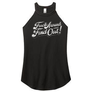 Fuck Around And Find Out Women's Perfect Tri Rocker Tank