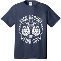 Fuck Around And Find Out T-Shirt