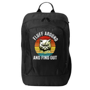 Fluff Around And Find Out Cat Lover Mom Dad Kitten City Backpack