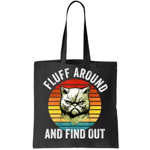 Fluff Around And Find Out Cat Lover Mom Dad Kitten Tote Bag