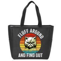 Fluff Around And Find Out Cat Lover Mom Dad Kitten Zip Tote Bag