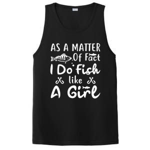 Funny As A Matter Of Fact I Do Fish Like A Fishing Funny Gift PosiCharge Competitor Tank