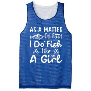 Funny As A Matter Of Fact I Do Fish Like A Fishing Funny Gift Mesh Reversible Basketball Jersey Tank