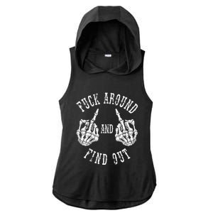 Fuck Around And Find Out The Original Ladies PosiCharge Tri-Blend Wicking Draft Hoodie Tank