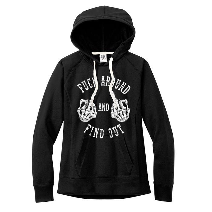 Fuck Around And Find Out The Original Women's Fleece Hoodie