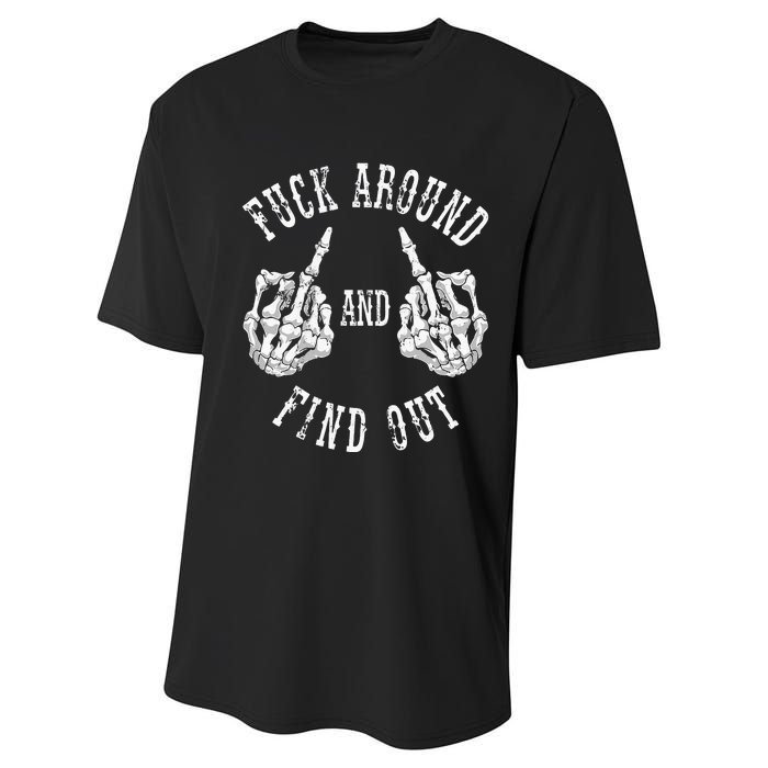 Fuck Around And Find Out The Original Performance Sprint T-Shirt