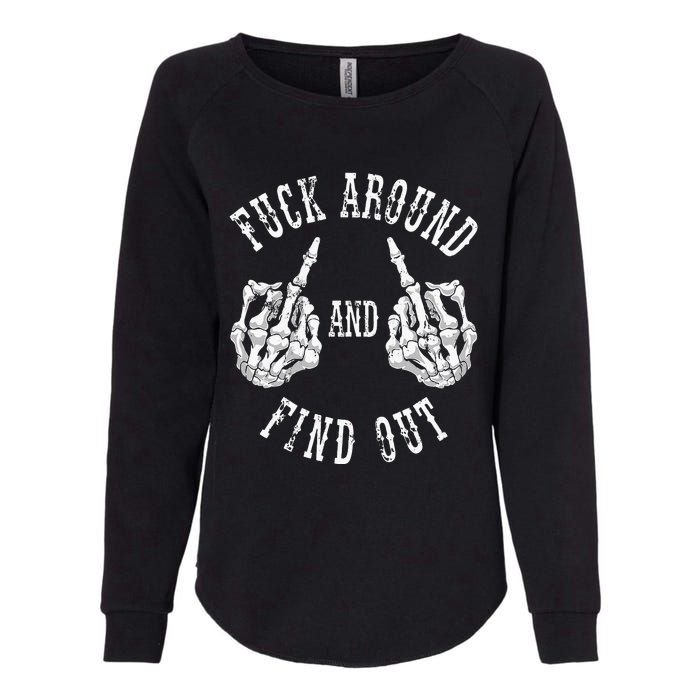 Fuck Around And Find Out The Original Womens California Wash Sweatshirt