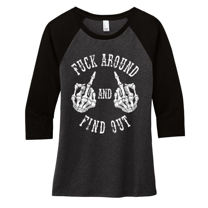 Fuck Around And Find Out The Original Women's Tri-Blend 3/4-Sleeve Raglan Shirt