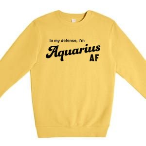 Funny Astrology Aquarius Gift Premium Crewneck Sweatshirt