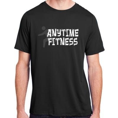 Fitness At Anytime Funny Workout Desisgn Best Awesome Adult ChromaSoft Performance T-Shirt