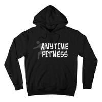 Fitness At Anytime Funny Workout Desisgn Best Awesome Tall Hoodie