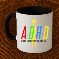 Funny ADHD Already Done With My Homework Dad Mug