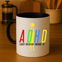 Funny ADHD Already Done With My Homework Dad Mug