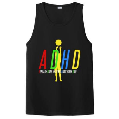 Funny ADHD Already Done With My Homework Dad PosiCharge Competitor Tank