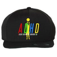 Funny ADHD Already Done With My Homework Dad Wool Snapback Cap