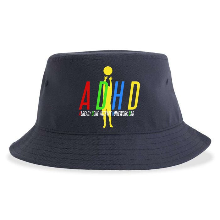 Funny ADHD Already Done With My Homework Dad Sustainable Bucket Hat