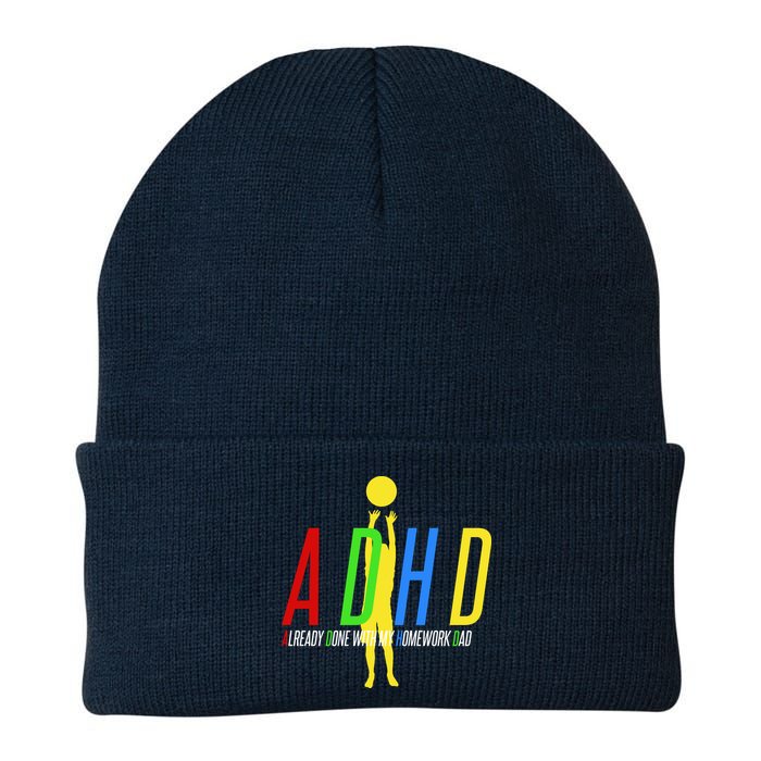 Funny ADHD Already Done With My Homework Dad Beanie