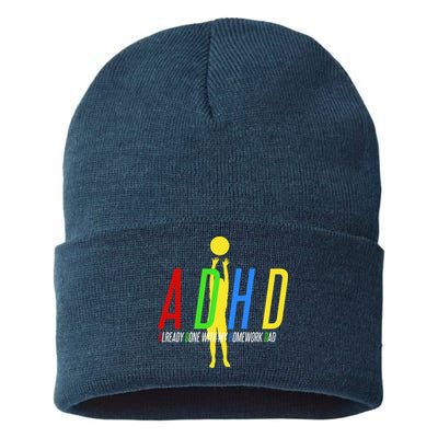 Funny ADHD Already Done With My Homework Dad Sustainable Knit Beanie