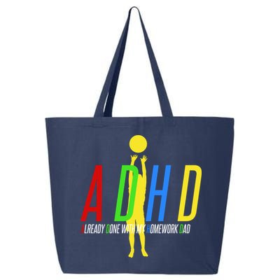 Funny ADHD Already Done With My Homework Dad 25L Jumbo Tote