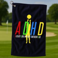 Funny ADHD Already Done With My Homework Dad Golf Towel