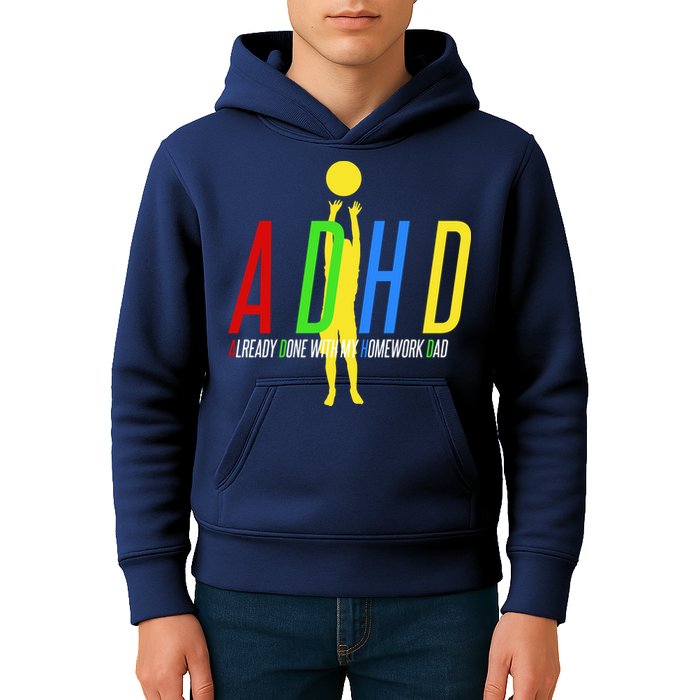 Funny ADHD Already Done With My Homework Dad Kids Hoodie