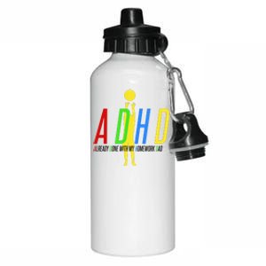 Funny ADHD Already Done With My Homework Dad Aluminum Water Bottle