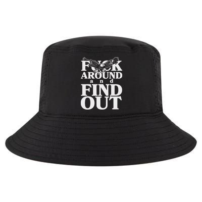 Fuck Around And Find Out Eagle Cool Comfort Performance Bucket Hat