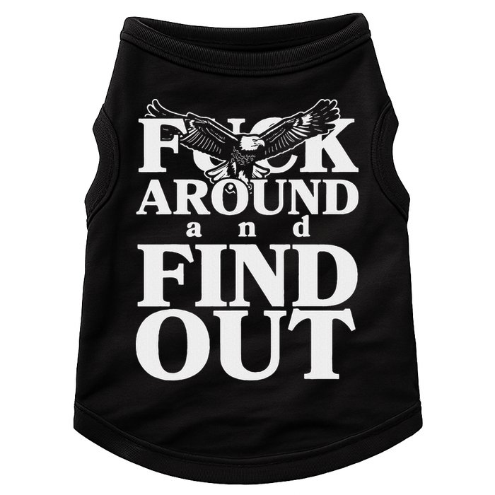 Fuck Around And Find Out Eagle Doggie Tank