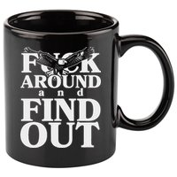 Fuck Around And Find Out Eagle 11oz C Handle Ceramic Mug