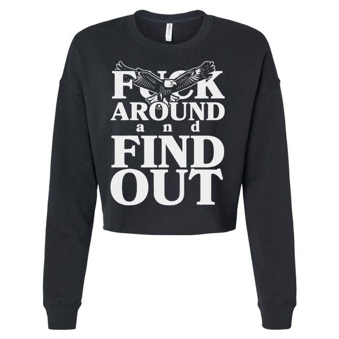 Fuck Around And Find Out Eagle Cropped Pullover Crew