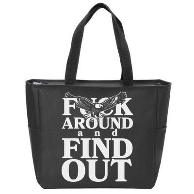 Fuck Around And Find Out Eagle Zip Tote Bag