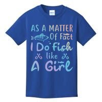 Funny As A Matter Of Fact I Do Fish Like A Fishing Meaningful Gift Kids T-Shirt