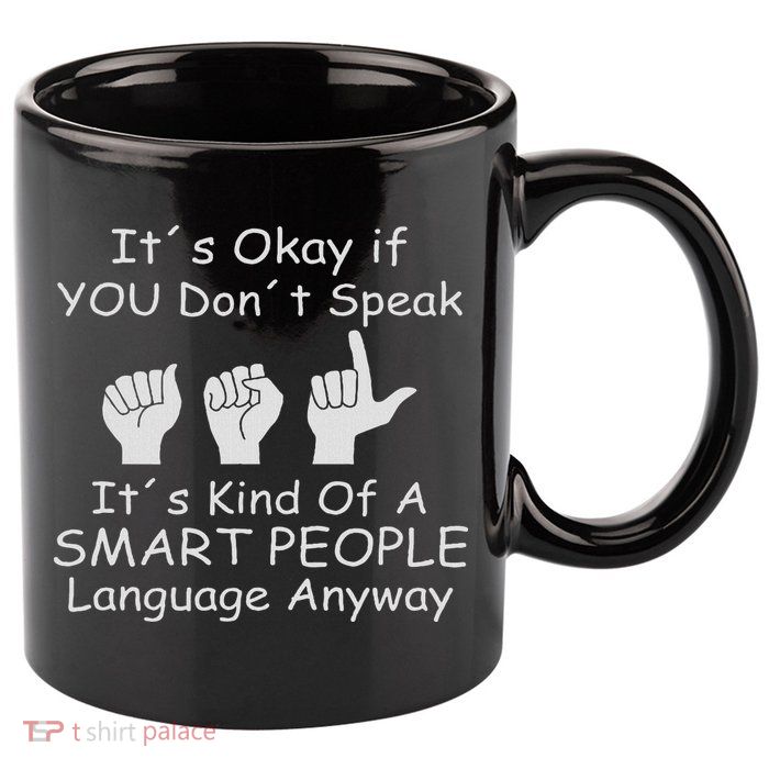 Funny Asl American Sign Language 11oz C Handle Ceramic Mug