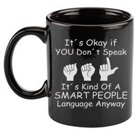 Funny Asl American Sign Language 11oz C Handle Ceramic Mug