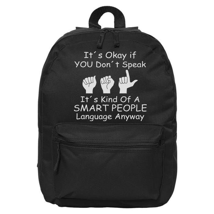 Funny Asl American Sign Language 16 in Basic Backpack