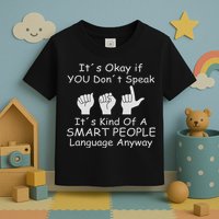 Funny Asl American Sign Language Toddler T-Shirt