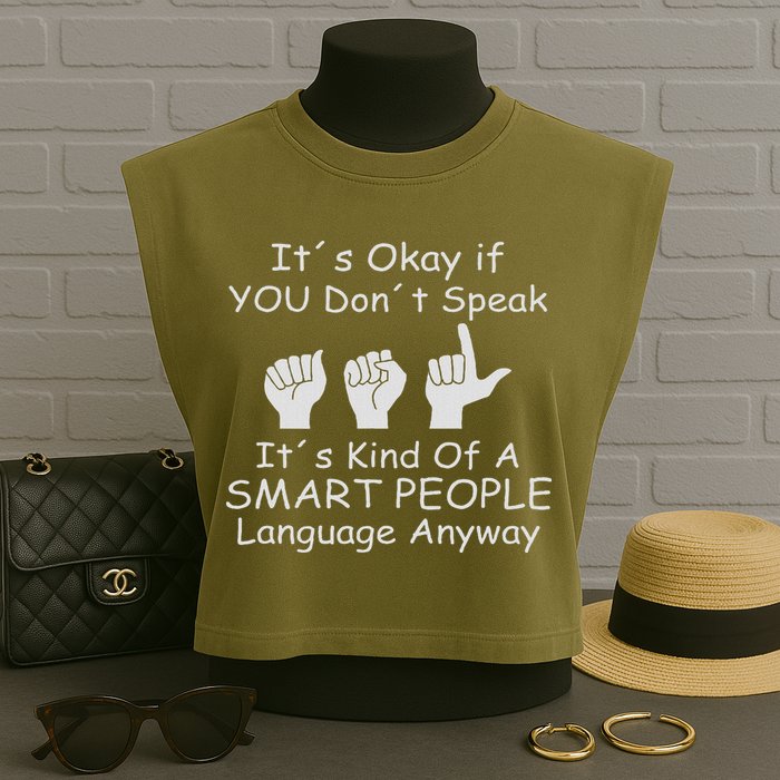 Funny Asl American Sign Language Garment-Dyed Women's Muscle Tee