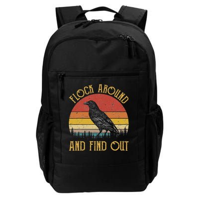 Flock Around And Find Out Funny Sarcastic Crow Raven Daily Commute Backpack