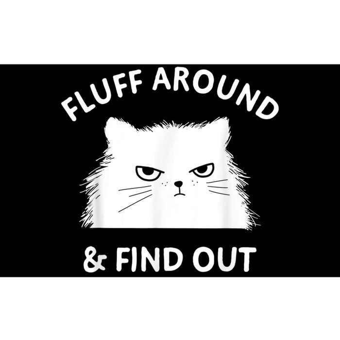 Fluff Around And Find Out Funny Cat Adult Humor Bumper Sticker