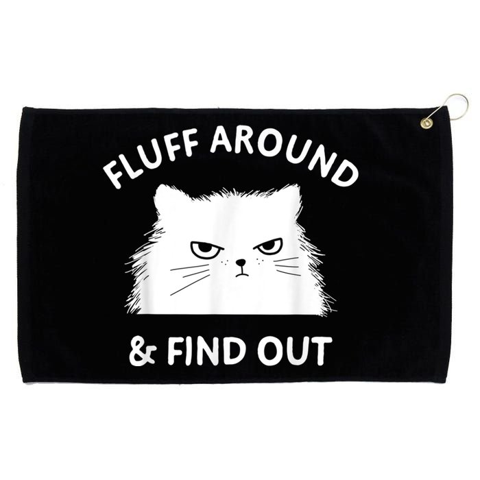 Fluff Around And Find Out Funny Cat Adult Humor Grommeted Golf Towel