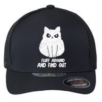 Fluff Around And Find Out Funny Cat Lover Flexfit Unipanel Trucker Cap