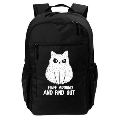 Fluff Around And Find Out Funny Cat Lover Daily Commute Backpack