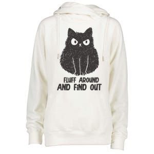 Fluff Around And Find Out Funny Cat Lover Womens Funnel Neck Pullover Hood